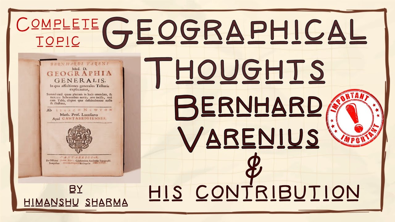 Bernhard Varenius Geographical Thought Renaissance In Europe UPSC