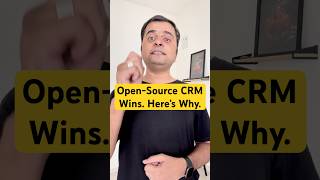 Open-Source CRM Wins. Here’s Why?