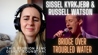 Reaction to Bridge Over Troubled Water Sissel Kyrkjebø \& Russell Watson