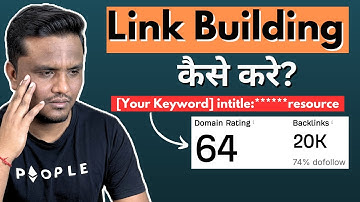 [2024] Link Building कैसे करे? | Link Building for SEO: The Beginner