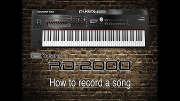 Roland RD-2000 - How to record a song