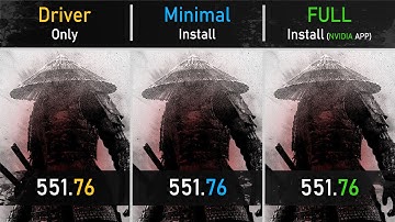 NVIDIA APP vs Driver Only vs Minimal vs Full Installation - Features & Performance Benchmarks