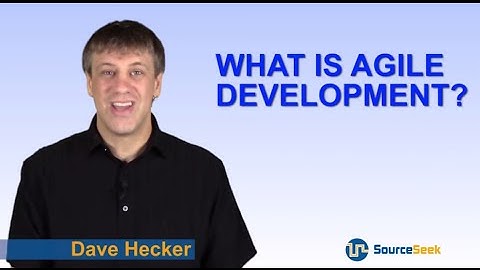 What is Agile Development (Part 1): What is Agile Development?
