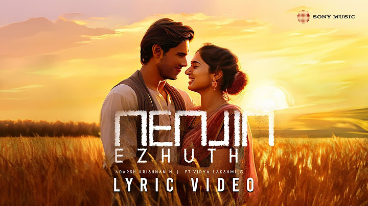 Nenjin Ezhuth - Official Lyric Video | Adarsh Krishnan N | Vidya Lakshmi G | Tamil Pop Songs