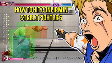 Street Fighter 6: Quick Concept Guide on Hit Confirms