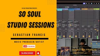 So Soul Studio Sessions : Using my latest Sample Pack!