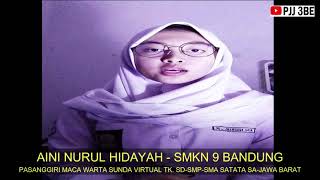 PASANGGIRI MACA WARTA SUNDA VIRTUAL - AINI NURUL HIDAYAH - SMKN 9 BANDUNG