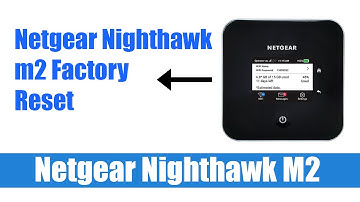 Netgear Nighthawk M2 password factory reset