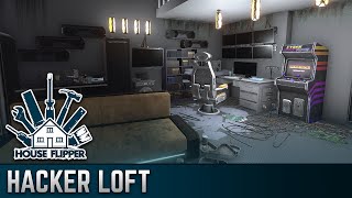 Hacker Loft | House Flipper