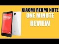 Xiaomi Redimi Note: One Minute Review