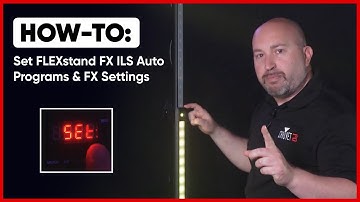 How to: Set FLEXstand FX ILS Auto Programs & FX Settings
