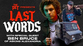 Asking Alexandria's Ben Bruce on Heavy-Metal Ice Cream Trucks, Trash Talk & More | LAST WORDS Ep 12