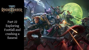 Warhammer 40k Rogue Trader Episode 22 - Sniper on Daring Difficulty