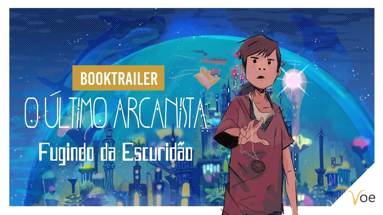 Book Trailer de lançamento: O Último Arcanista - Fugindo da Escuridão