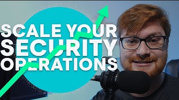 Scale Your Security Operations