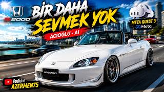 Honda S2000  |  Bir Daha Sevmek Yok- ACIOĞLU-AI #assettocorsa