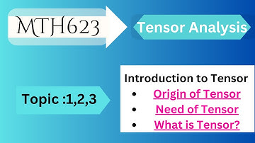 1. MTH623 Topic 1 mth623 Short lectures|mth623| Origin of Tensor #mth623 #shortlectures