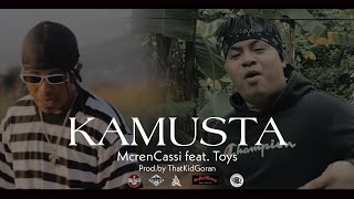 Kamusta - McrenCassi ft. Toys