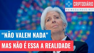 &quot;Criptomoedas Não Valem Nada”. E o Euro?