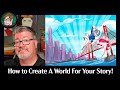 How I Build Comic Book Worlds - Behind Super Siblings, Ninja Pig &amp; More