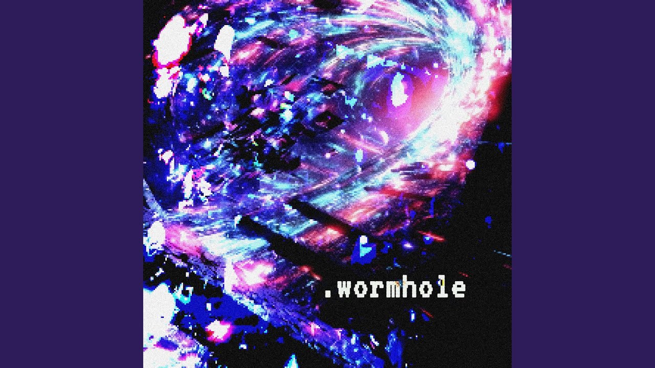 Watch wormhole on YouTube Watch wormhole on YouTube