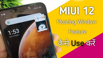 MIUI 12 floating window How to Use miui 12 floating window kis tarah use kare