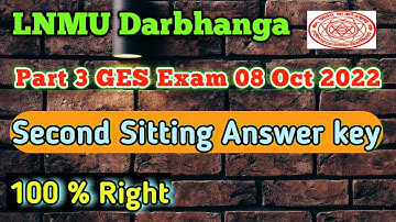Lnmu Part 3 GES(Arts) Second Sitting Answer key exam 2022 ||Lnmu Ges Second sitting Answer key