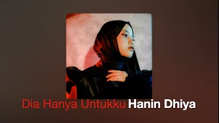 Dia Hanya Untukku - Hanin Dhiya  Karaoke