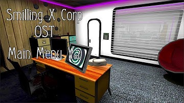 Smilling X Corp OST - Main Menu V2