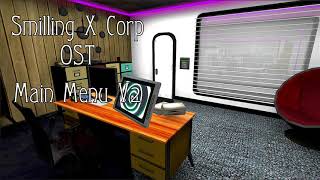 Smilling X Corp OST - Main Menu V2