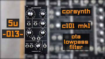 5U // Corsynth - C101 MK1 OTA Lowpass Filter