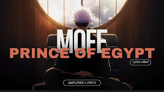 Mofe - Prince of Egypt [ Lyrics video ]