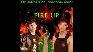 Fire Up T3r Elemento ft Natanael Cano [ Audio Concepto ] TGM✓™©®