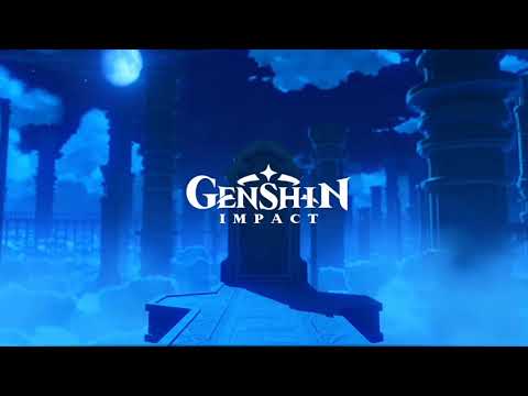 [Dream Aria] Genshin Impact Nighttime/Evening Title Screen Main Menu BGM OST EXTENDED