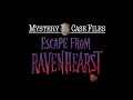 Mystery Case Files - Escape From Ravenhearst OST 1 - Ruins Of The Manor