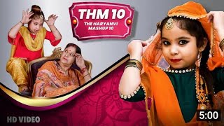 THE HARYANVI MASHUP 10, Gurmeet Bhadana, Lokesh Gurjar, Totaram, Priyanka, THM 10 | NEERAJ DILLIWALA