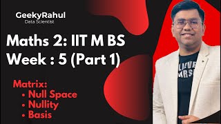 Week 5 Maths 2 | IIT Madras BS Data Science Tutorial
