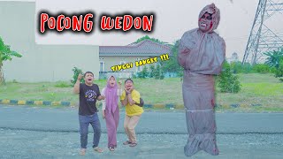 TEROR POCONG WEDON || LUDAHNYA BISA MENJADI LUKA BAKAR