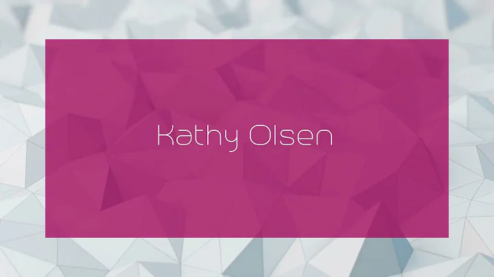 Kathy Olsen - appearance