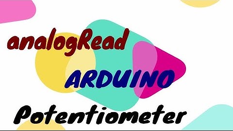 Arduino analogRead Serial Monitor with Potentiometer l Arduino Potentiometer Control Part-1