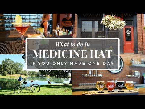 What to Do in Medicine Hat if You Only Have One Day