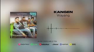 Wayang - Kangen (Official Audio)