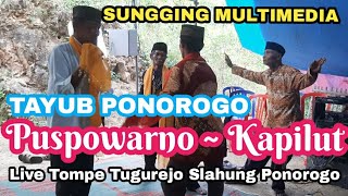 Tayub Ponorogo terbaru 2025 Puspowarno & Kapilut