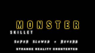 SKILLET - MONSTER ( SUPER SLOWED +  REVERB) Resimi
