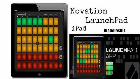 Novation LaunchPad For iOS iPad - Demonstration Preview