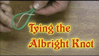 How to Tie the Albright Knot - Tying the Albright Special 