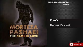 Morteza Pashaei - Edea'a ( مرتضی پاشایی - ادعا )