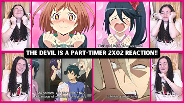 The Devil is a Part-Timer Season 2 Episode 2 Reaction!!