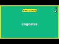 What are cognates