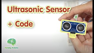 EP.26 Ultrasonic Sensor (เซนเซอร์วัดระยะทาง) | Nursery Arduino